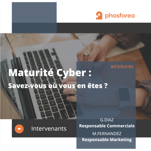 Phosphorea: Phosforea : webinaire maturité cyber/image